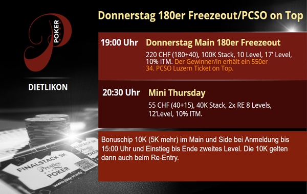 Donnerstag Main Freezeout 180er/ 550er PCSO Ticket on Top