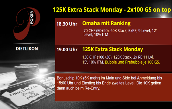 PP am Montag - Neu!!! 125K Extra Stack Monday - 2x100 GS on top